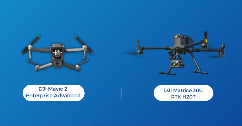M2EA vs. M300 RTK: Which drone is the right one for you?